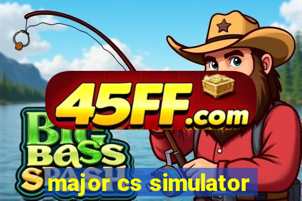 major cs simulator